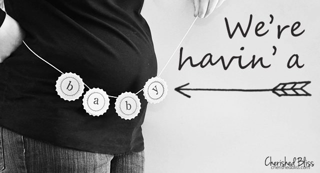 We're Havin' a Baby Announcement CherishedBliss.com #baby