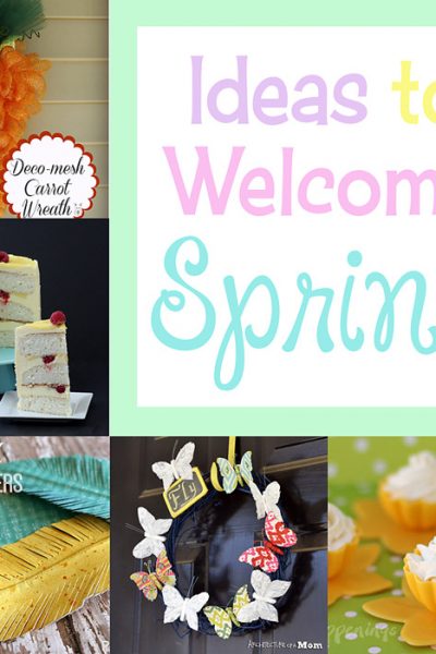 5 Ideas to Welcome Spring