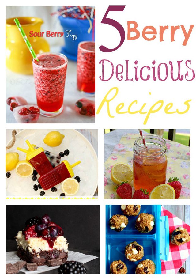 Five Berry Delicious Recipes