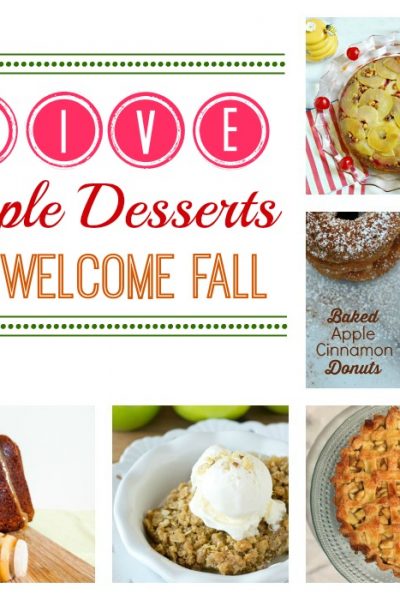5 Apple Desserts to Welcome Fall!